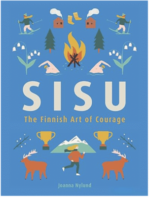 The Finnish Art of Courage Hardcover – October 9, 2018by Joanna Nylund 